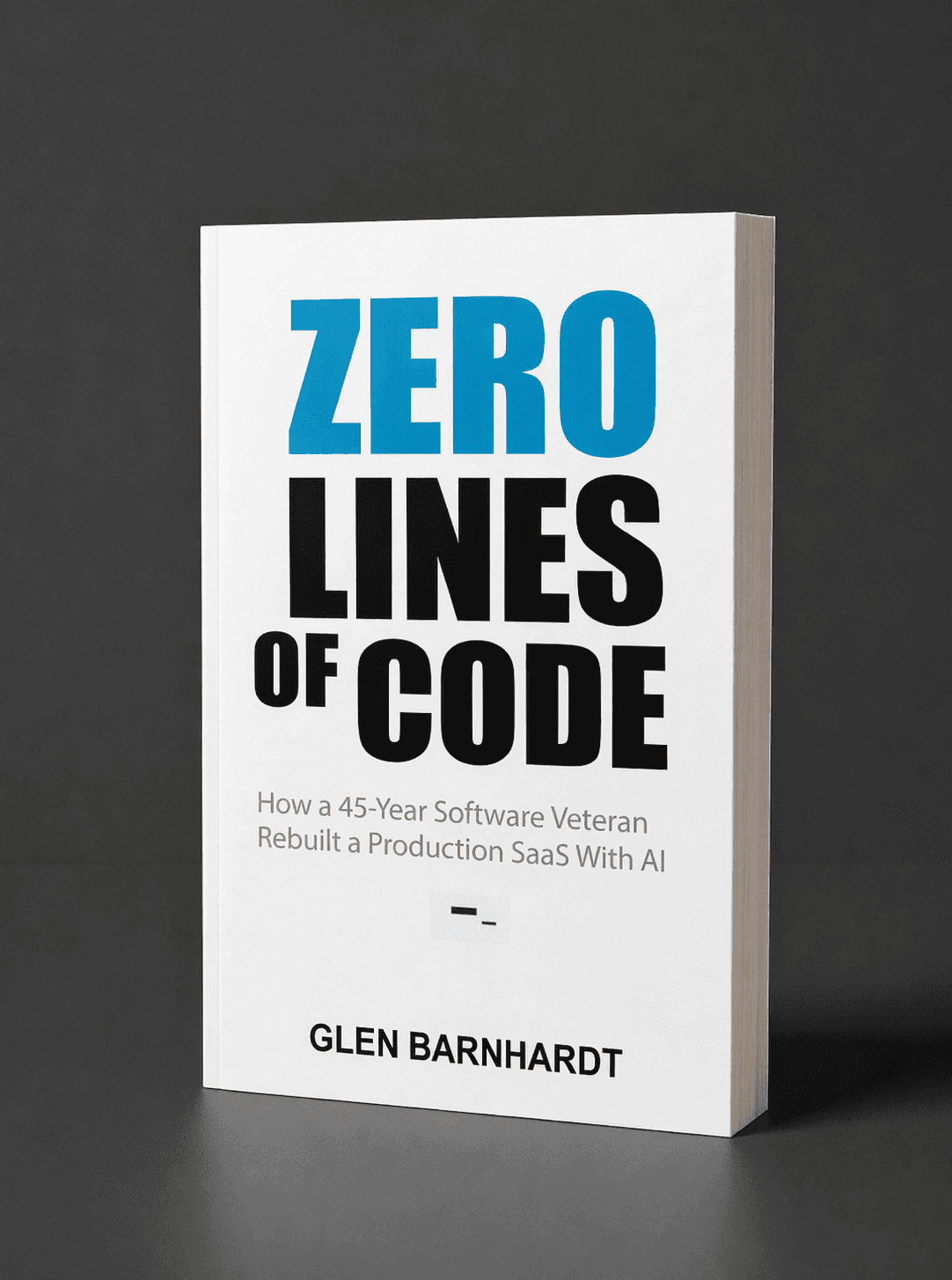 Zero Lines of Code paperback